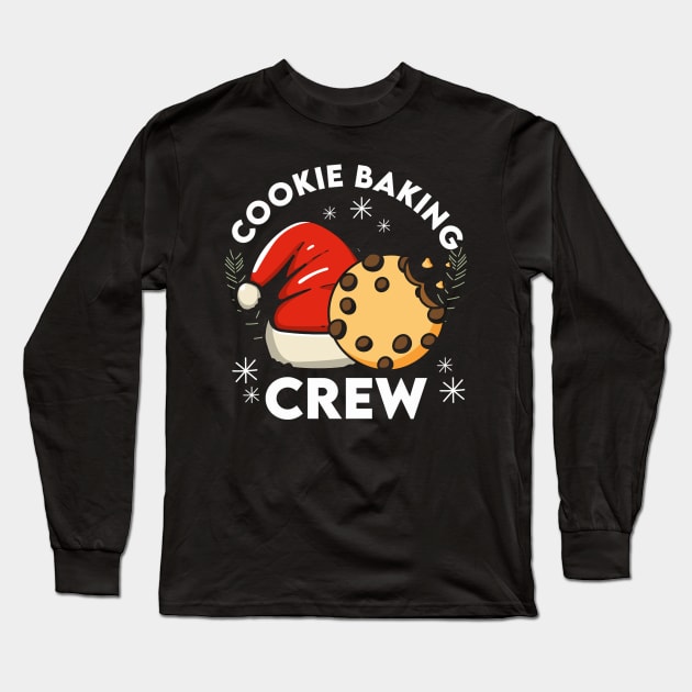 Cookie Baking Crew | Christmas Cookie Bakers Long Sleeve T-Shirt by DancingDolphinCrafts